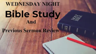 Wednesday Night Bible Study at 7 PM - February 7, 2024