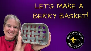 Berry Basket