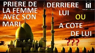 Prière de la femme avec son mari, derrière lui ou à côté de lui ? - Sheikh Salih Al Fawzan