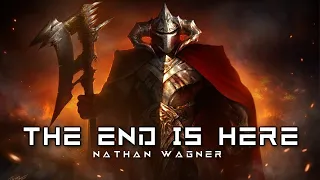 Nathan Wagner - The End Is Here