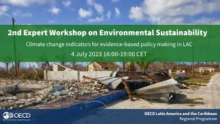 OECD LAC - 2nd Expert Workshop on Environmental Sustainability