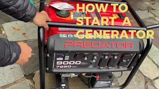 How to start a generator- Predator 9000