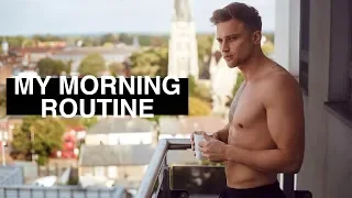 My Morning Routine | Men's Healthy Lifestyle Tips 2018