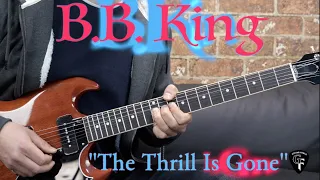 BB King - "The Thrill Is Gone" - Blues Guitar Cover