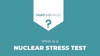What is a Nuclear Stress Test?