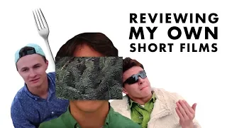 Reviewing My Own Short Films