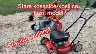 Pravilno paljenje starih kosacica raznih modela