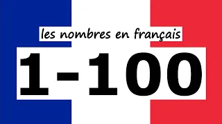 🇫🇷 French NUMBERS 1️⃣ - 1️⃣0️⃣0️⃣ (Les NOMBRES en Français 1-100) 🇫🇷