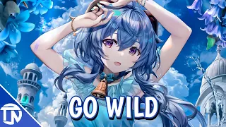 Nightcore - Go Wild (Lyrics)