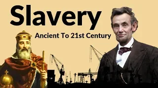 How Slavery Started and Slavery Today | History of Slavery | American Civil War