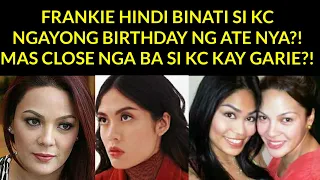 FRANKIE HINDI BINATI SI KC NGAYONG BDAY NYA? | NAKUKUMPARA ANG RELASYON NI KC KAY FRANKIE AT GARIE.