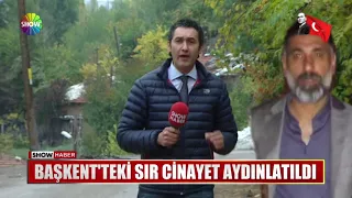 Başkent'teki sır cinayet aydınlatıldı