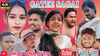 GATEE SAGAI 🥰😭|| NEW SANTHAI SHORT FILM BK MARDI MINA HANSDA PRAKASH SOREN