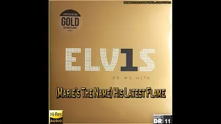 Elvis Presley - (Marie's The Name) His Latest Flame [New 2021, Restored & Remastered from Vinyl], HQ