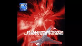 Pijani Powietrzem - Zawieszeni w czasie i przestrzeni (Full Album 2002)