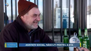 Asta-i Romania (27.11.2022) - Asistatii sociali, nascuti pentru a sta!