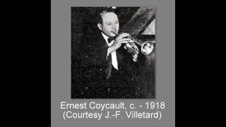 Ernest Coycault:   a New Orleans cornetist and trumpeter in California  in 1910s – 1920s.