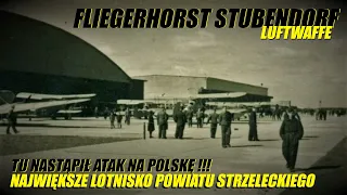 NAJWIĘKSZE LOTNISKO LUFTWAFFE Fliegerhorst Stubendorf (Izbicko-Otmice, 2021)