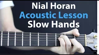 Slow Hands - Niall Horan: Acoustic Guitar Lesson Beginner