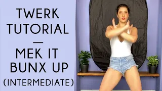 Twerk Choreo Tutorial: Mek It Bunx Up // Intermediate Level