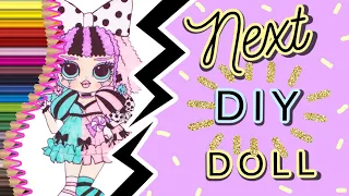 LOL Surprise DIY OMG Doll Who Is The Next DIY OMG Doll? Color With Me Printable Drawing