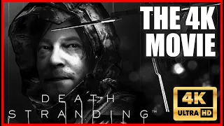 DEATH STRANDING - FULL GAME 4K MOVIE - All Cutscenes & In-Game Dialogues [4K PS4 PRO]