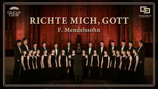 [Gracias Choir] F.Mendelssohn : Richte Mich, Gott / Eunsook Park