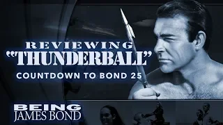 Reviewing 'Thunderball': Countdown to Bond 25