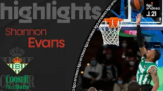 SHANNON EVANS, doble-doble sin fallo en el tiro | Liga Endesa 2021-22