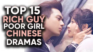 15 'Rich Guy, Poor Girl' Chinese Dramas So Good, You'll Wish You Were Dirt Poor!