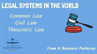 Legal System in the World | International Business | From A Business Professor