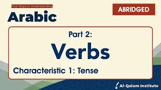 FSTU Arabic - Part 2: Verbs 2.1: Tense