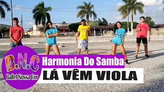 Lá Vêm Viola - Harmonia Do Samba - BalletNossaCor - CoreografiaBNC