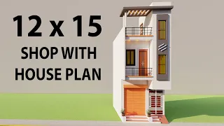 Small Shop With House Planing,3D 12x15 Dukan Or Makan ka Naksha,Duplex Shop Elevation