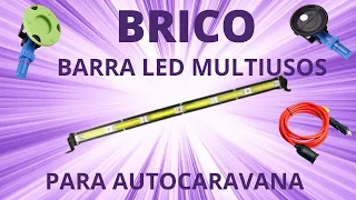 BRICO BARRA LED MULTIUSOS PARA AUTOCARAVANA