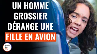 Un Homme Grossier Importune Une Fille Dans Un Avion | @DramatizeMe