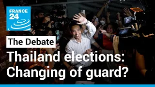 Changing of the guard? Thailand election winners challenge ruling establishment • FRANCE 24