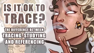 Should artists TRACE?  •  Tracing, studying and referencing (examples / speed paint)