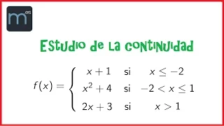 Continuidad y discontinuidades de una función definida a trozos (Bachillerato y Universidad)