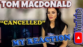 My Reaction to Tom MacDonald - Cancelled