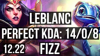 LEBLANC vs FIZZ (MID) | 14/0/8, 7 solo kills, Legendary | EUW Master | 12.22