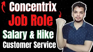 Should You Join Concentrix | Concentrix Customer Service Job Role | Salary | Hike | Voice Process