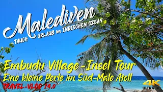 MALEDIVEN 2021 - Embudu Village Insel Tour "Kleine Perle im Süd-Male Atoll" 4K 🏝️ Embudu Island