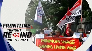 Frontline Tonight Rewind | June 21, 2023