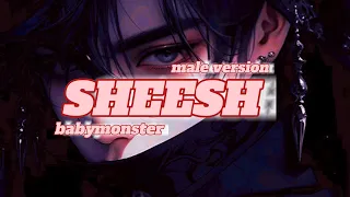 «MALE VERSION» BABYMONSTER - SHEESH