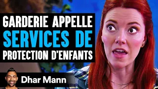 La Garderie Appelle LES SERVICES DE Protection D'Enfants | Dhar Mann Studios