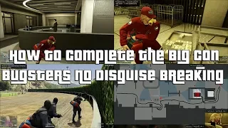 GTA Online How To Complete The Big Con Without Breaking Disguise Bugsters Entry
