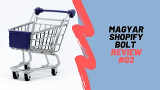 Magyar Shopify Bolt Review #02