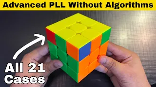 Learn Advanced PLL / Full PLL in Just 40 Minutes