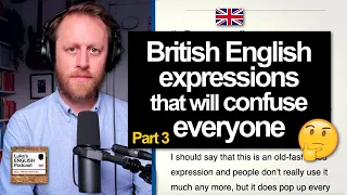 829. 88 English expressions that will confuse everyone (Part 3)